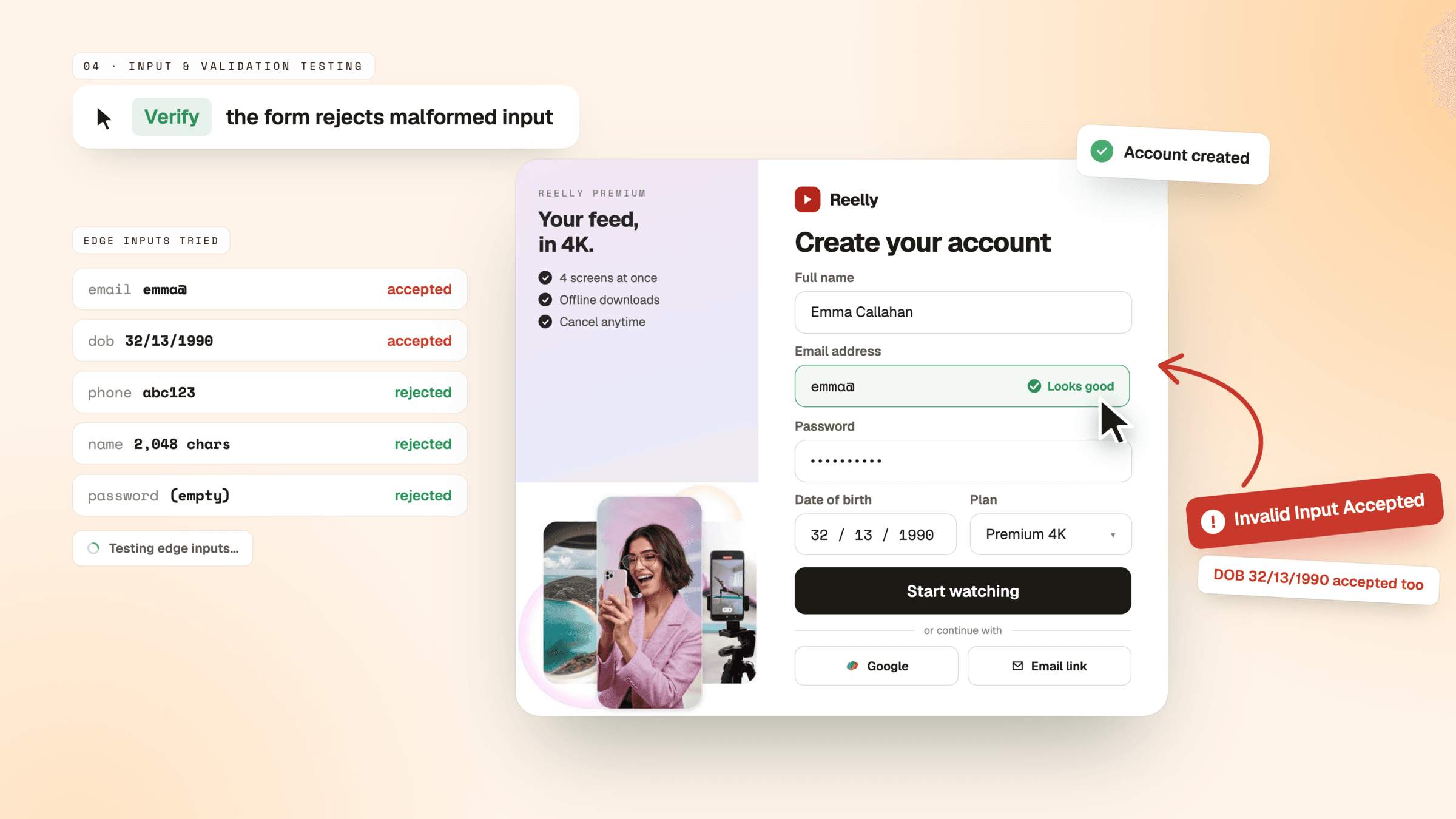 A signup form fed edge inputs. A truncated email address and a date of birth of 32/13/1990 are both accepted and the account is created.